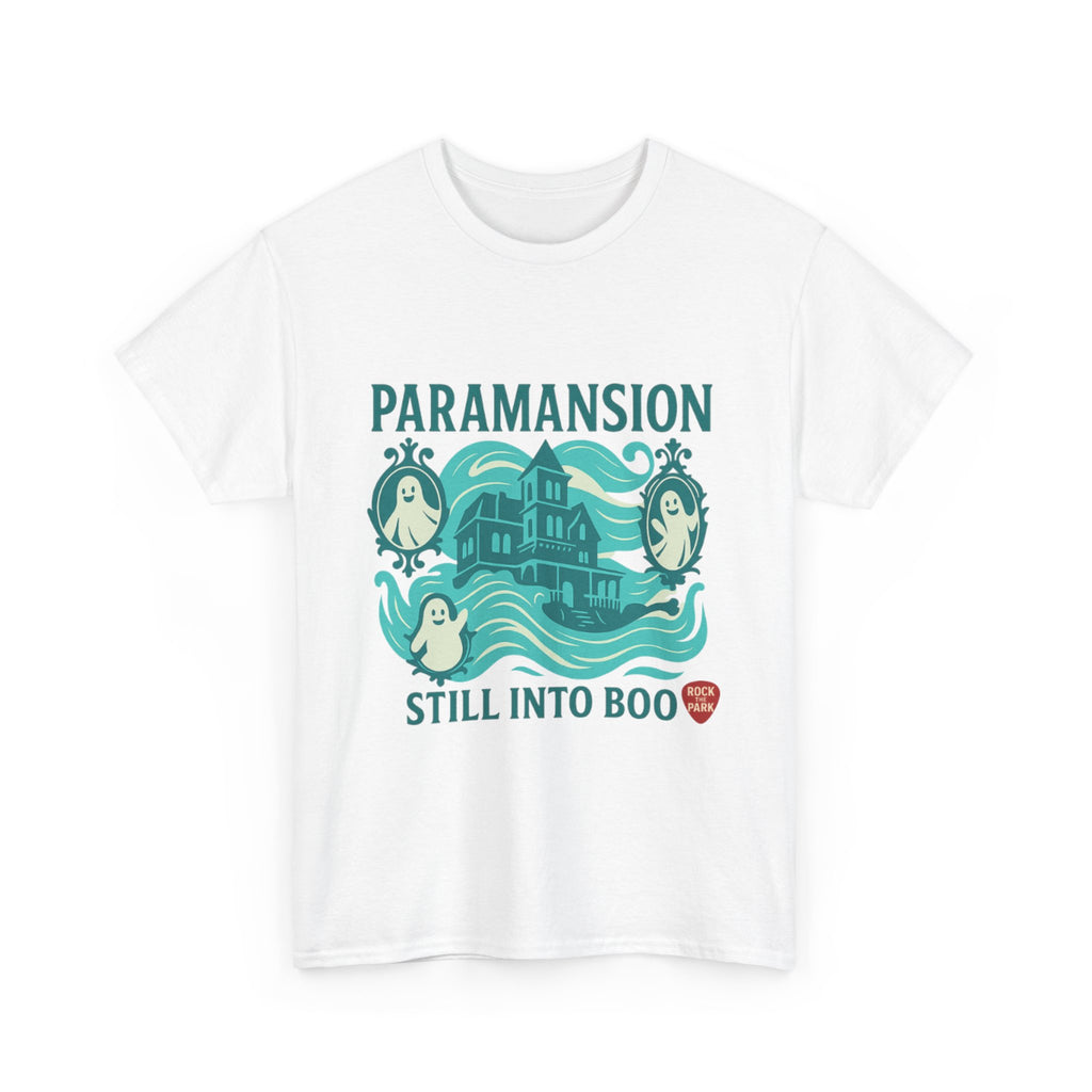 Paramansion Haunted House T‑Shirt — "Still Into Boo" Rock the Park
