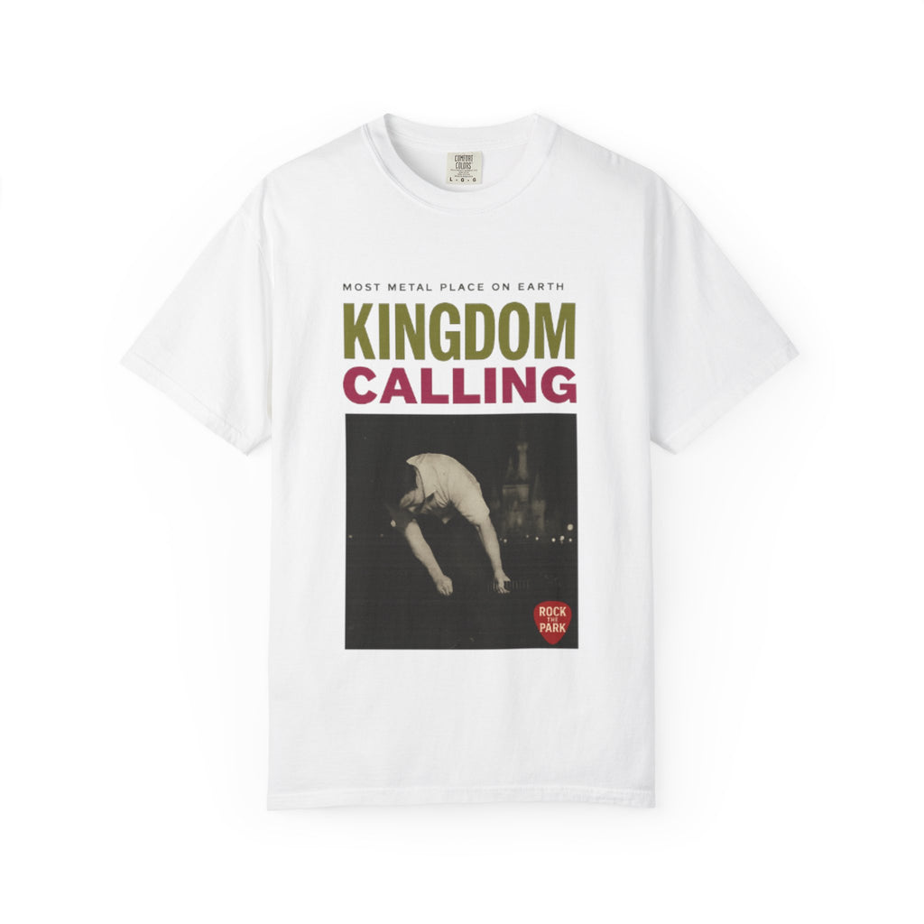 Kingdom Calling Graphic T-Shirt Rock the Park Most Metal Place on Earth