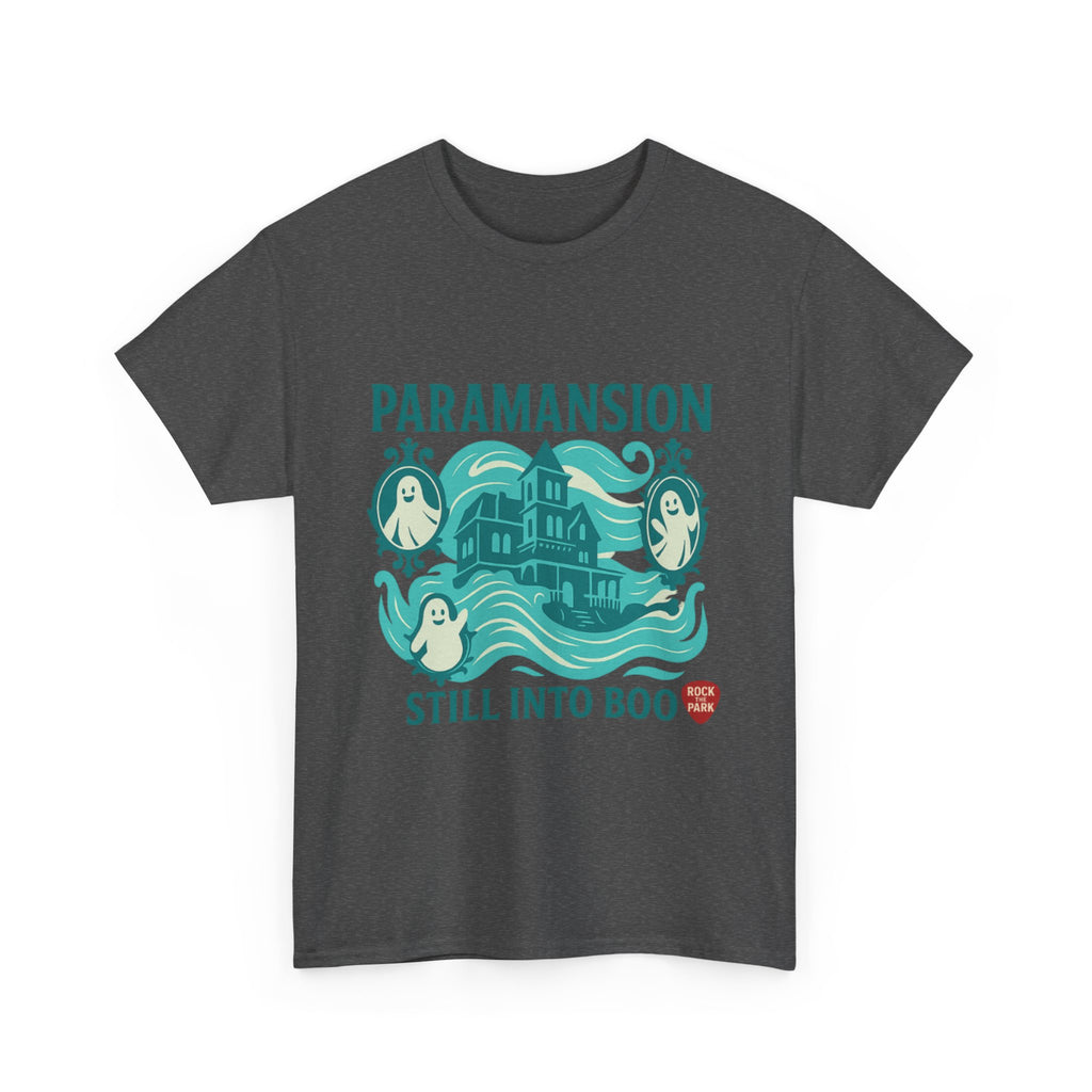 Paramansion Haunted House T‑Shirt — "Still Into Boo" Rock the Park